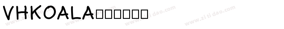 VHKOALA字体转换