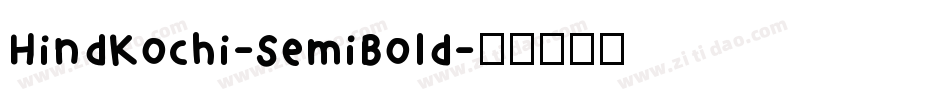 HindKochi-SemiBold字体转换