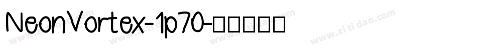 NeonVortex-1p70字体转换