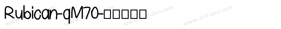 Rubican-qM70字体转换