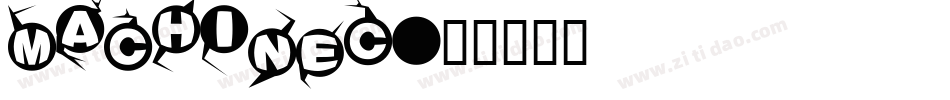 MachineC字体转换
