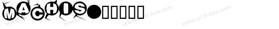 Machis字体转换