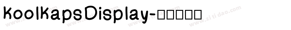 KoolKapsDisplay字体转换