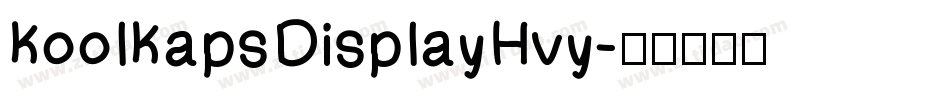KoolKapsDisplayHvy字体转换