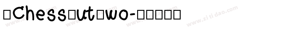 XChessNutTwo字体转换