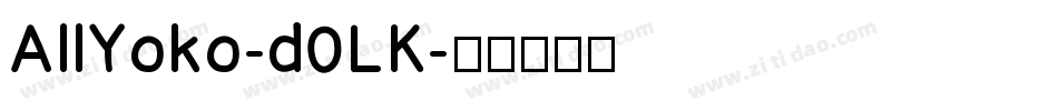 AllYoko-d0LK字体转换