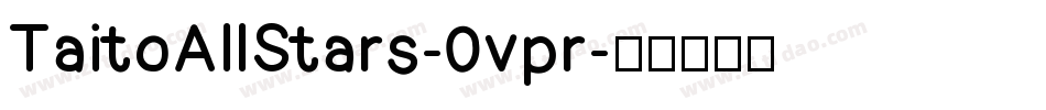 TaitoAllStars-0vpr字体转换
