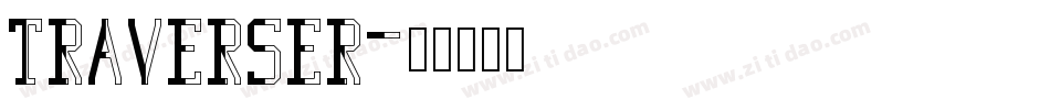 Traverser字体转换