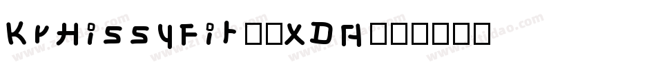 KrHissyFit-7XDA字体转换