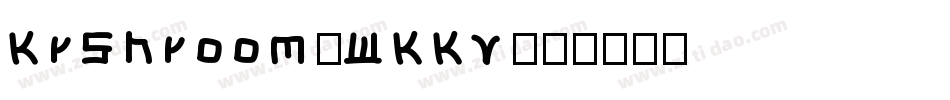 KrShroom-WKKV字体转换