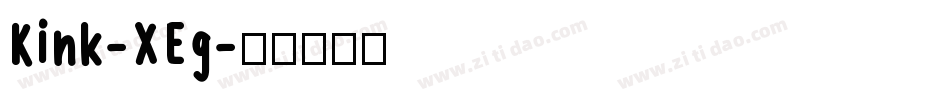 Kink-XEg字体转换