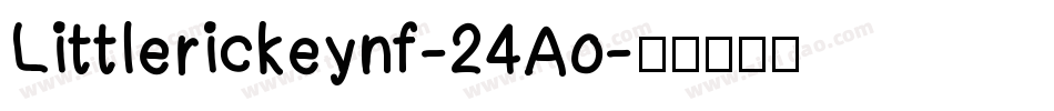 Littlerickeynf-24Ao字体转换