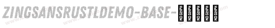 ZingSansRustLDemo-Base字体转换 ZingSansRustLDemo-Base字体转换