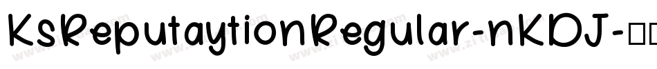 KsReputaytionRegular-nKDJ字体转换