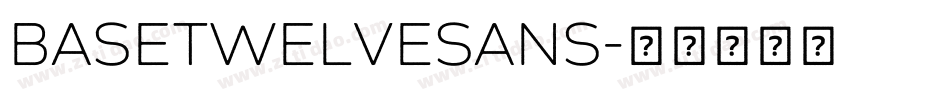 BaseTwelveSans字体转换