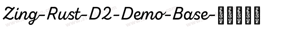 Zing-Rust-D2-Demo-Base字体转换