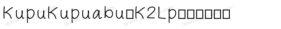 KupuKupuabu-K2Lp字体转换