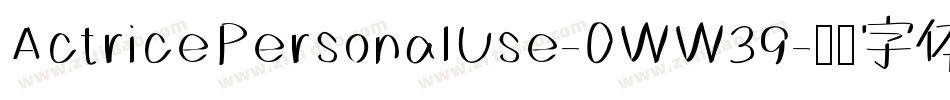 ActricePersonalUse-0WW39字体转换