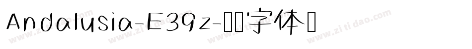 Andalusia-E39z字体转换
