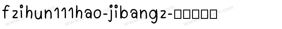 fzihun111hao-jibangz字体转换