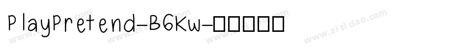 PlayPretend-B6Kw字体转换