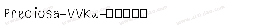 Preciosa-VVKw字体转换