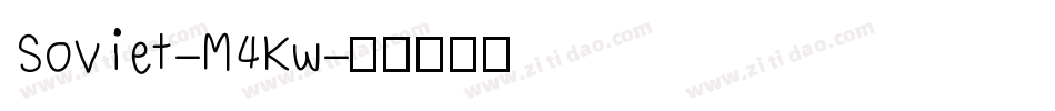 Soviet-M4Kw字体转换