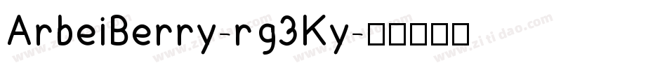 ArbeiBerry-rg3Ky字体转换