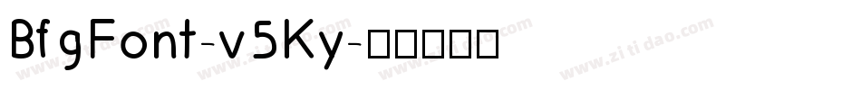 BfgFont-v5Ky字体转换