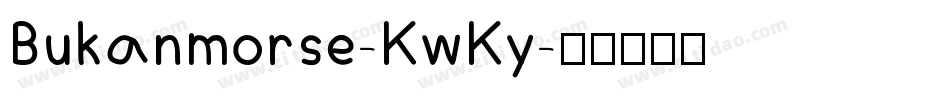 Bukanmorse-KwKy字体转换