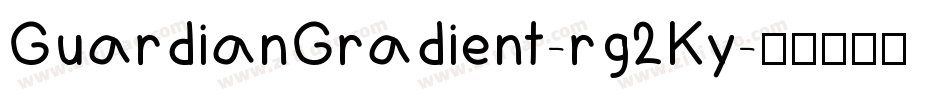 GuardianGradient-rg2Ky字体转换