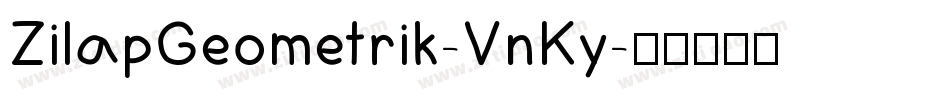 ZilapGeometrik-VnKy字体转换