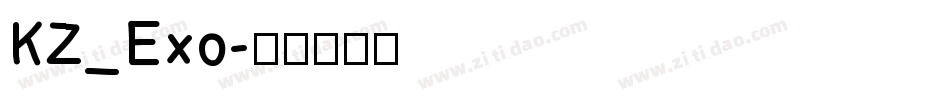 KZ_Exo字体转换