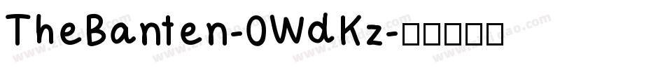 TheBanten-0WdKz字体转换