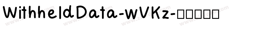 WithheldData-wVKz字体转换