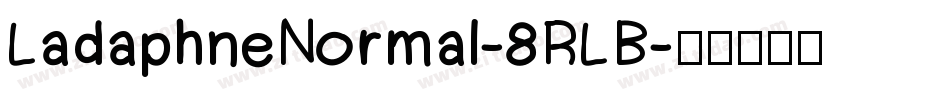 LadaphneNormal-8RLB字体转换