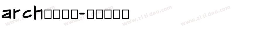 arch中文字体字体转换