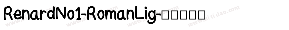 RenardNo1-RomanLig字体转换