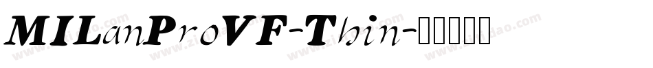 MILanProVF-Thin字体转换
