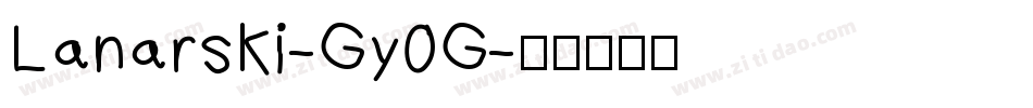 Lanarski-Gy0G字体转换