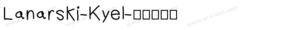Lanarski-Kyel字体转换