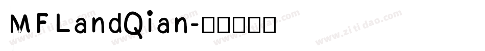 MFLandQian字体转换