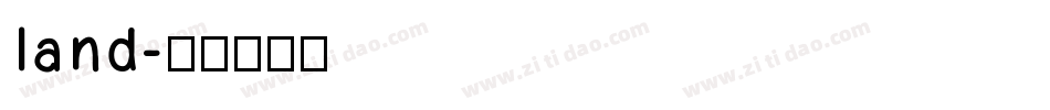land字体转换