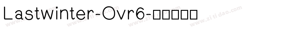 Lastwinter-Ovr6字体转换