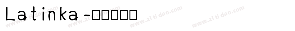 Latinka字体转换