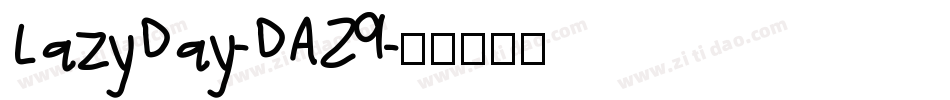 LazyDay-DAZ9字体转换