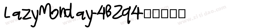 LazyMonday-4BZq4字体转换