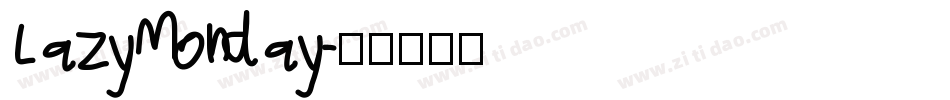 LazyMonday字体转换