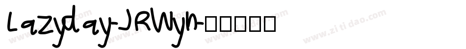 Lazyday-JRWyn字体转换