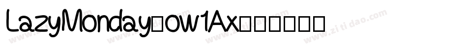 LazyMonday-ow1Ax字体转换